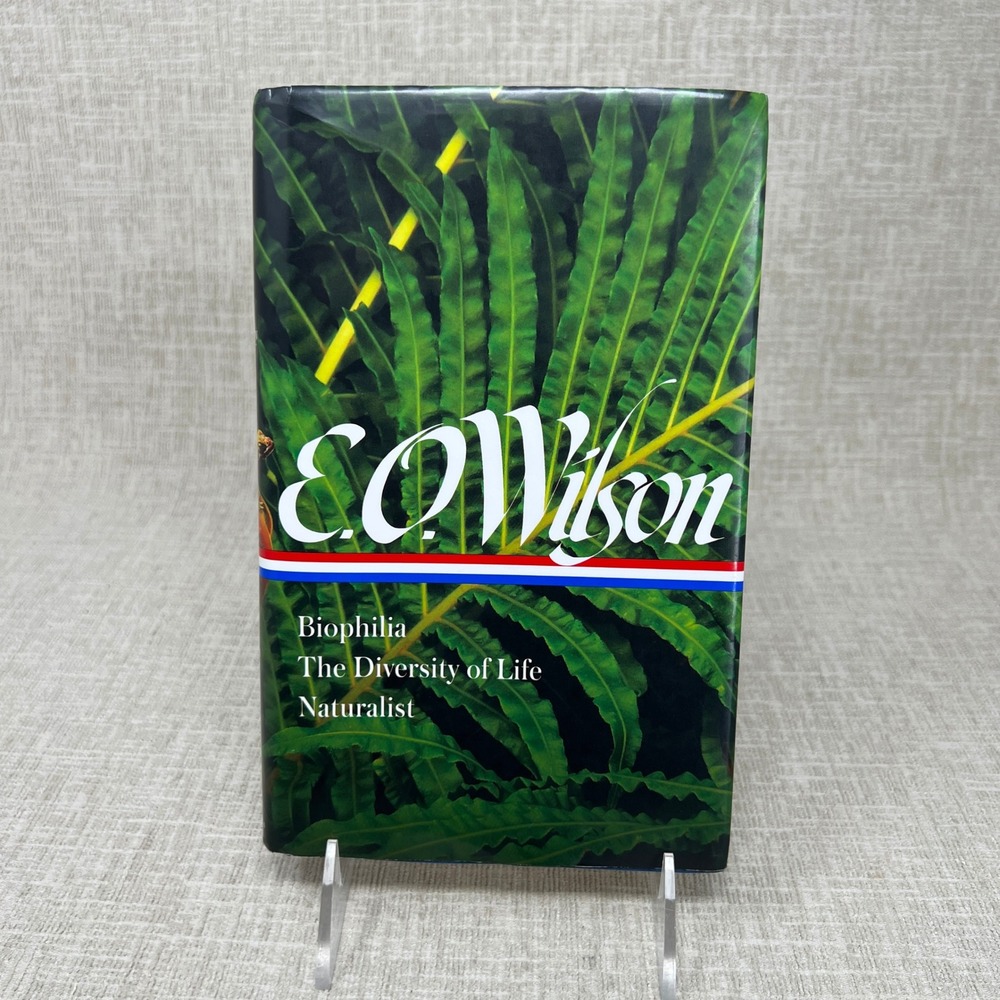 Biophilia Diversity of Life Naturalist Library of America E.O. Wilson Hardcover
